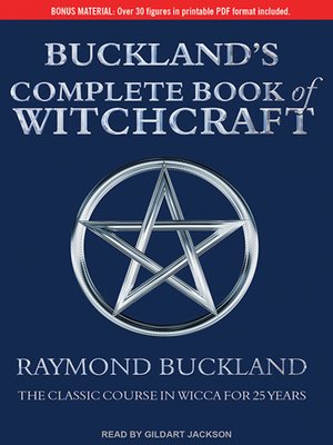 cover image of Buckland's Complete Book of Witchcraft